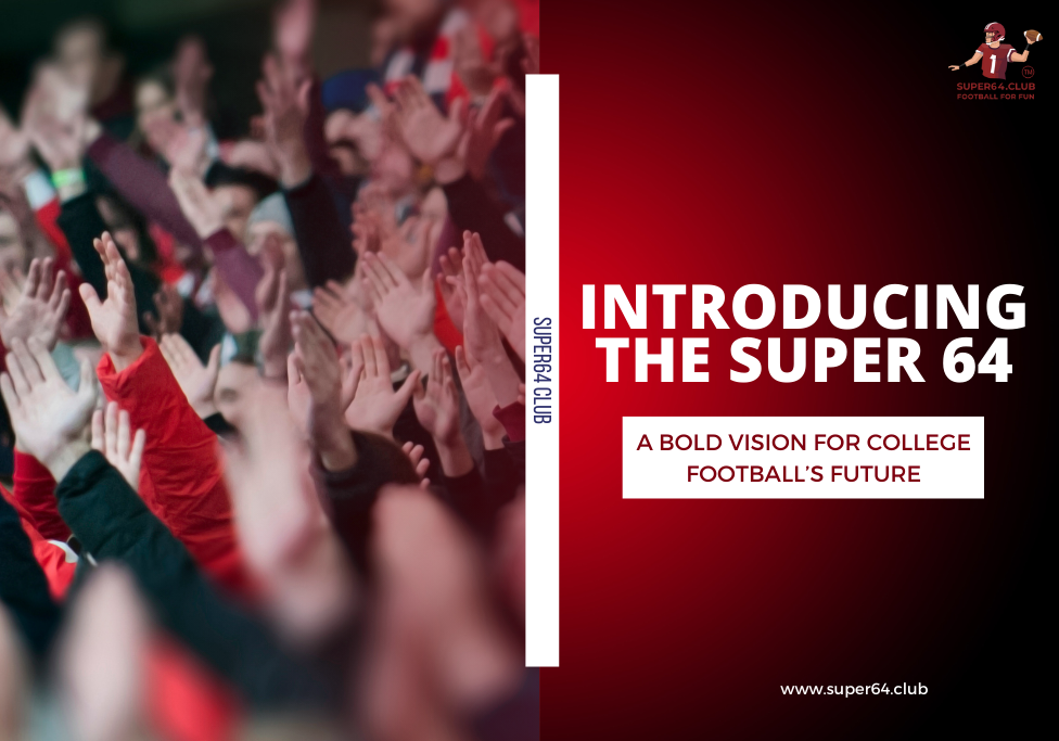 Super 64 Conference - Redefining College Football’s Future